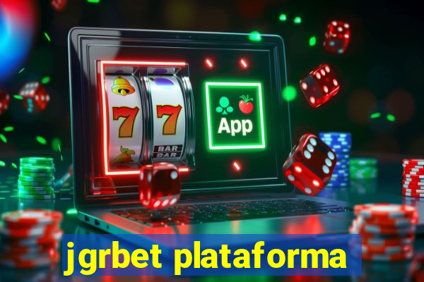 jgrbet plataforma